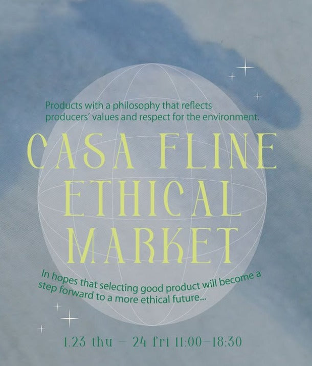 CASA FLINE主催「ETHICAL MARCKET Vol.3」に出展します